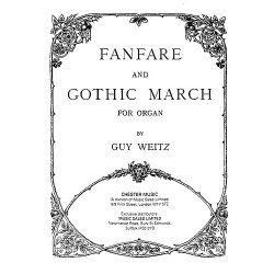 Guy Weitz: Fanfare And Gothic March For Organ
