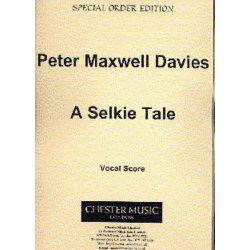 Peter Maxwell Davies: A Selkie Tale Vocal Score