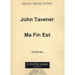 John Tavener: Ma Fin Est