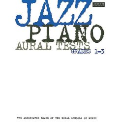 ABRSM Jazz Piano: Aural Tests Grades 1-3