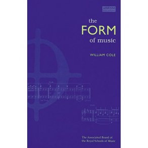 William Cole: The Form Of Music