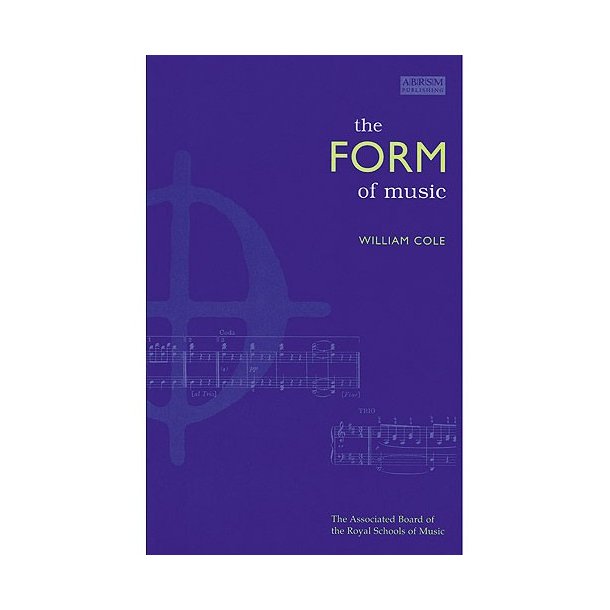 William Cole: The Form Of Music