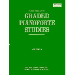 First Series Of Graded Pianoforte Studies: Grade 6