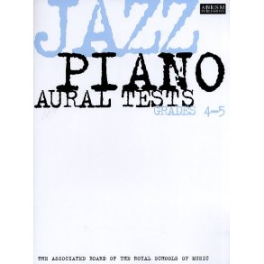 ABRSM Jazz Piano: Aural Tests Grades 4-5