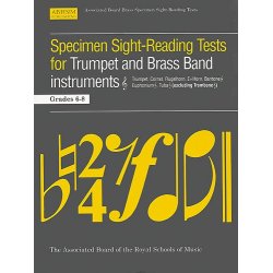 Specimen Sight-Reading Tests For Trumpet And Brass Band Instruments Grades 6-8