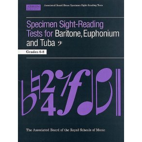 ABRSM Specimen Sight-Reading Tests for Baritone, Euphonium and Tuba Grades 6-8