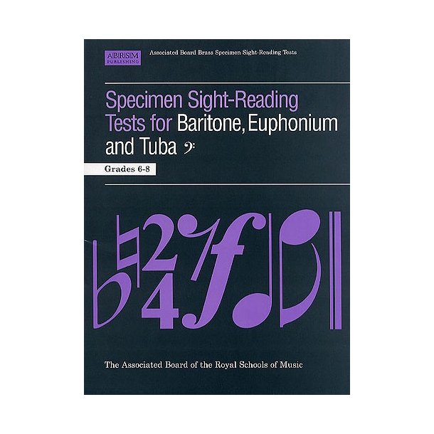 ABRSM Specimen Sight-Reading Tests for Baritone, Euphonium and Tuba Grades 6-8