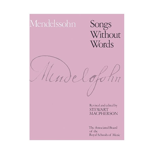 Felix Mendelssohn: Songs Without Words - Book 1