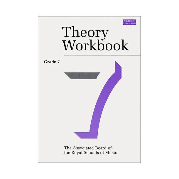 Associated Board Theory Workbook 7