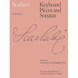 Domenico Scarlatti: Keyboard Pieces And Sonatas - Book III