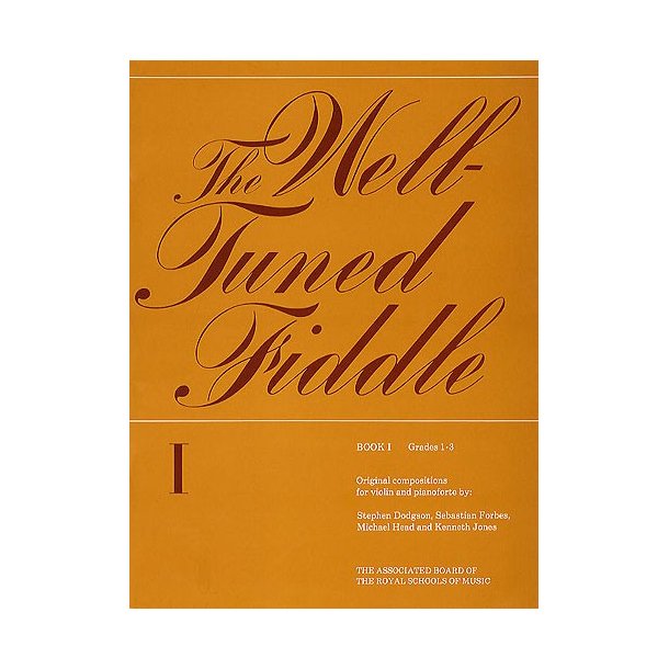 The Well-Tuned Fiddle Book I