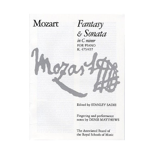 W. A. Mozart: Fantasy And Sonata In C Minor For Piano K.475/457