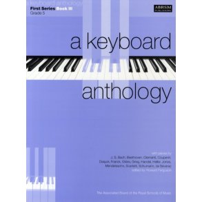 A Keyboard Anthology: First Series Book III Grade 5