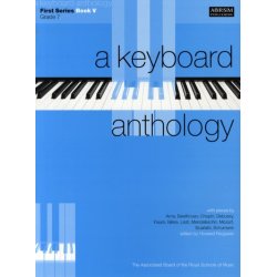 A Keyboard Anthology: First Series Book V Grade 7
