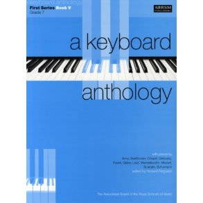 A Keyboard Anthology: First Series Book V Grade 7