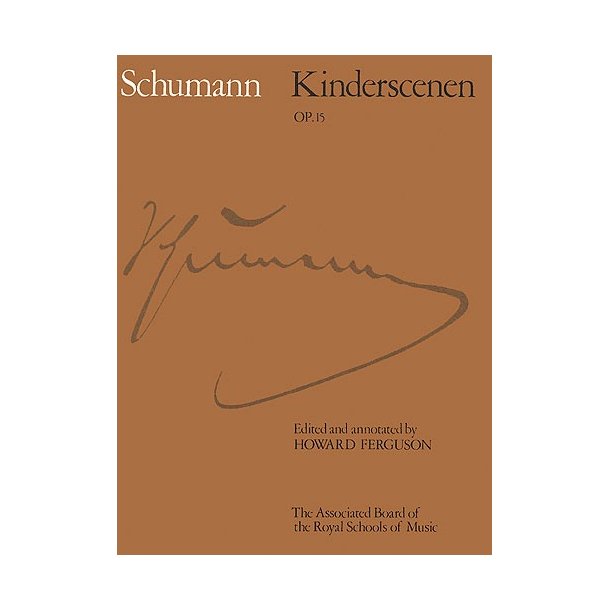 Robert Schumann: Kinderscenen Op.15 (ABRSM)