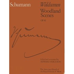 Robert Schumann: Waldscenen Op.82 (ABRSM)