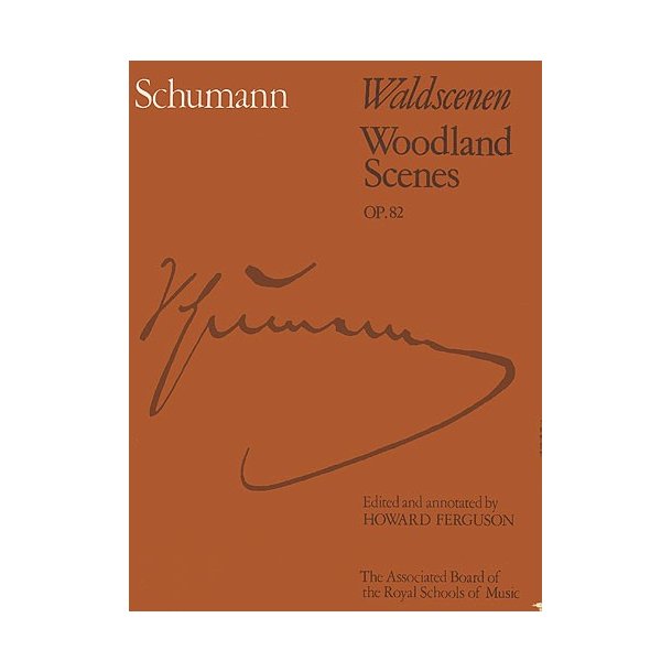 Robert Schumann: Waldscenen Op.82 (ABRSM)