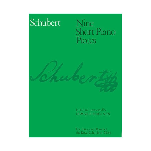 Franz Schubert: Nine Short Piano Pieces
