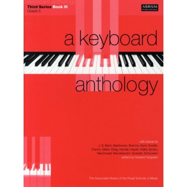 A Keyboard Anthology: Third Series Book III Grade Five