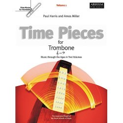Time Pieces For Trombone Volume 1