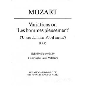 W.A. Mozart: Variations On ‘Les Hommes Pieusement’