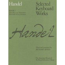 G.F. Handel: Selected Keyboard Works - Book I