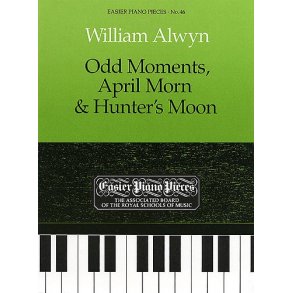 William Alwyn: Odd Moments, April Morn And Hunter’s Moon
