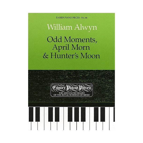 William Alwyn: Odd Moments, April Morn And Hunter&rsquo;s Moon