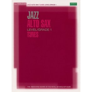 Associated Board: Jazz Alto Sax Tunes Level/Grade 1 (Book/CD)