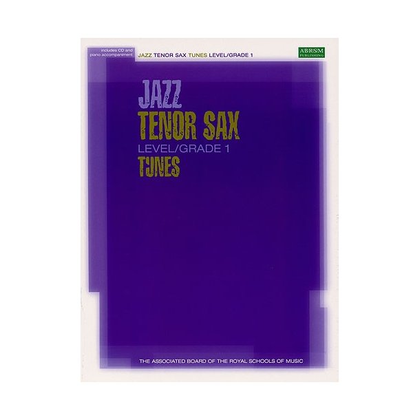 ABRSM Jazz: Tenor Sax Tunes Level/Grade 1 (Book/CD)