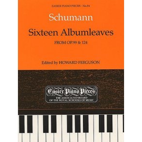 Robert Schumann: Sixteen Albumleaves (Op.99/Op.124)