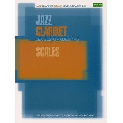ABRSM Jazz: Clarinet Scales Levels/Grades 1-5