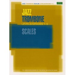 ABRSM Jazz: Trombone Scales Levels/Grades 1-5