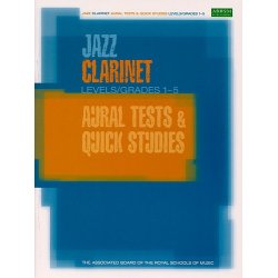 ABRSM Jazz: Clarinet Aural Tests And Quick Studies Levels/Grades 1-5
