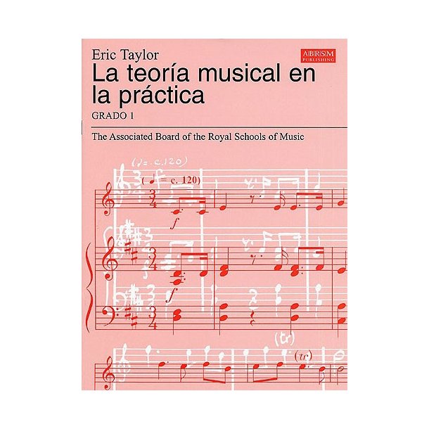 La Teor&iacute;a Musical En La Pr&aacute;ctica Grado 1