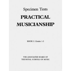 Associated Board Practical Musicianship: Specimen Tests Book I Grades 1-5