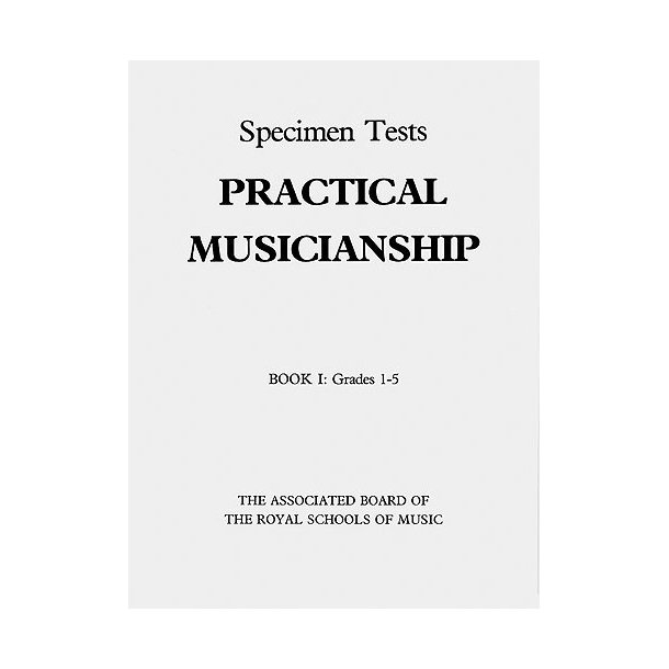 Associated Board Practical Musicianship: Specimen Tests Book I Grades 1-5