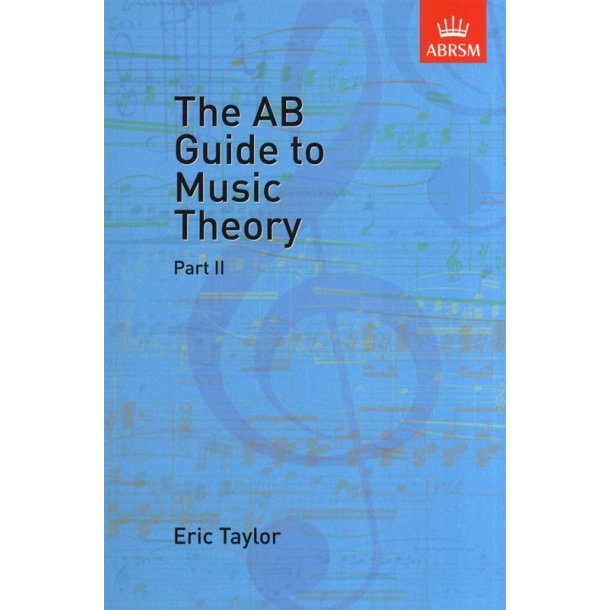 The AB Guide To Music Theory Part II