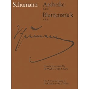 Robert Schumann: Arabeske Op.18 / Blumenstuck Op.19