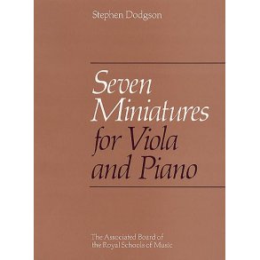 Stephen Dodgson: Seven Miniatures For Viola