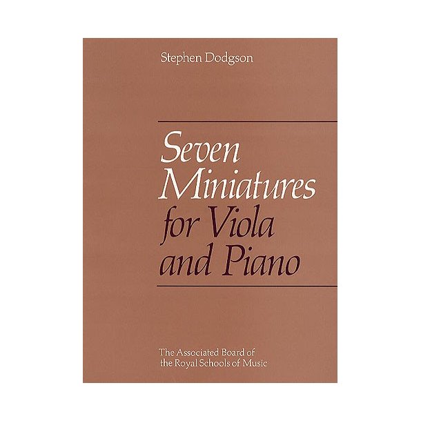 Stephen Dodgson: Seven Miniatures For Viola
