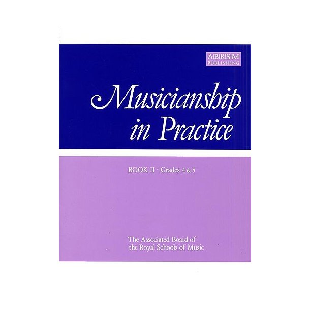 Musicianship In Practice Book 2 Grades 4-5
