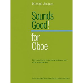 Michael Jacques: Sounds Good! (Oboe)