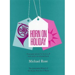 Michael Rose: Horn On Holiday