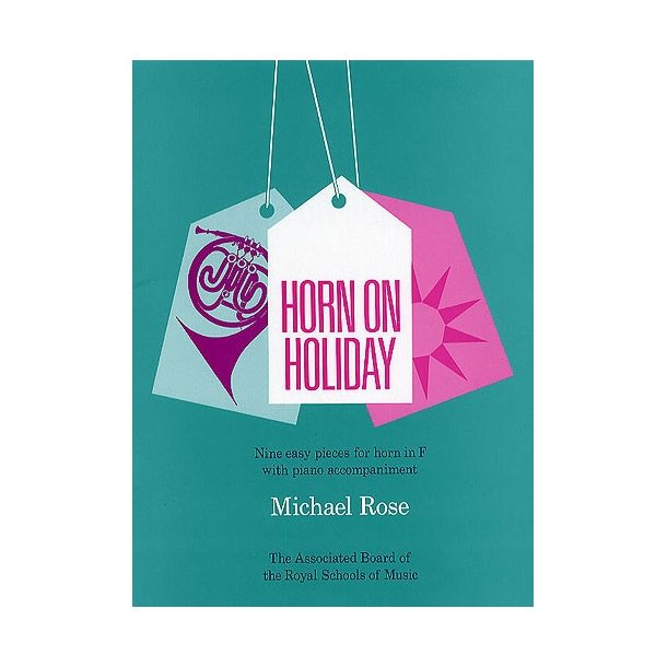 Michael Rose: Horn On Holiday