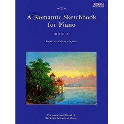A Romantic Sketchbook For Piano - Book III