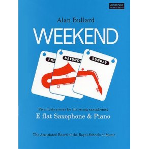 Alan Bullard: Weekend (Alto Saxophone)