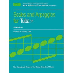 Scales And Arpeggios For Tuba Grades 1-8