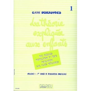 Debeauvois : Thorie Explique Aux Enfants Vol.1